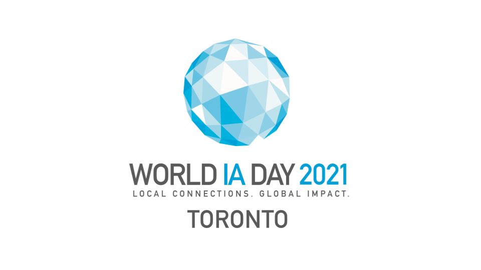 “Landing an Information Architecture (IA) Job in 2021” – My Talk at World IA Day Toronto 2021